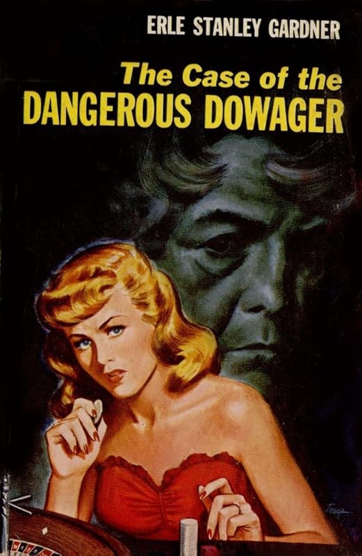 The Case of the Dangerous Dowager (Perry Mason Series Book 10) by Erle Stanley Gardner