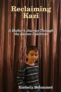 Reclaiming Kazi by Kimberly Mohammed