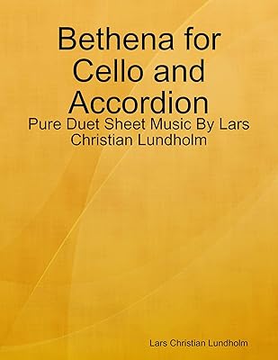 Bethena for Cello and Accordion - Pure Duet Sheet Music By Lars Christian Lundholm