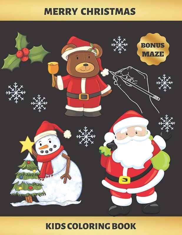MERRY CHRISTMAS: KIDS COLORING BOOK (3-7 YEARS OF AGE) | BONUS MAZE | SNOWMAN, CUTE BEAR, SANTA CLAUS AND MORE | Creative Gift for boys and girls by Inspired Colors
