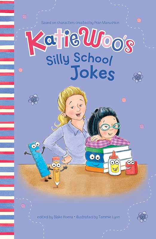 Katie Woo's Silly School Jokes (Katie Woo's Joke Books) by Fran Manushkin