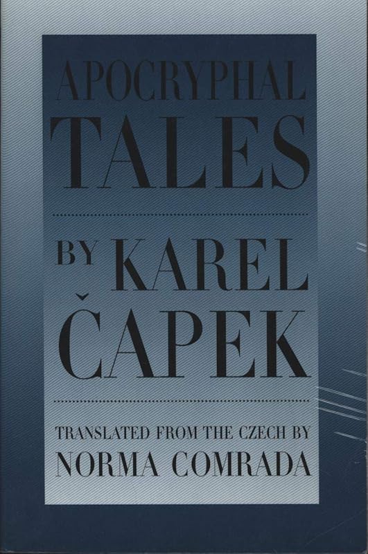 Apocryphal Tales by Karel Capek