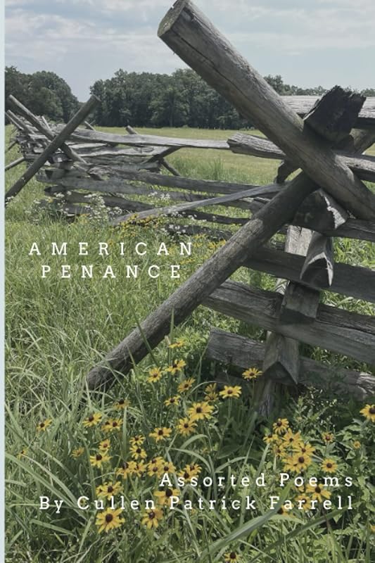 American Penance: Assorted Poems by Cullen Farrell by Cullen Patrick Farrell