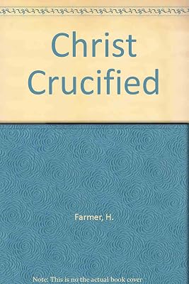 Christ Crucified: Meditations of a Benedictine Monk