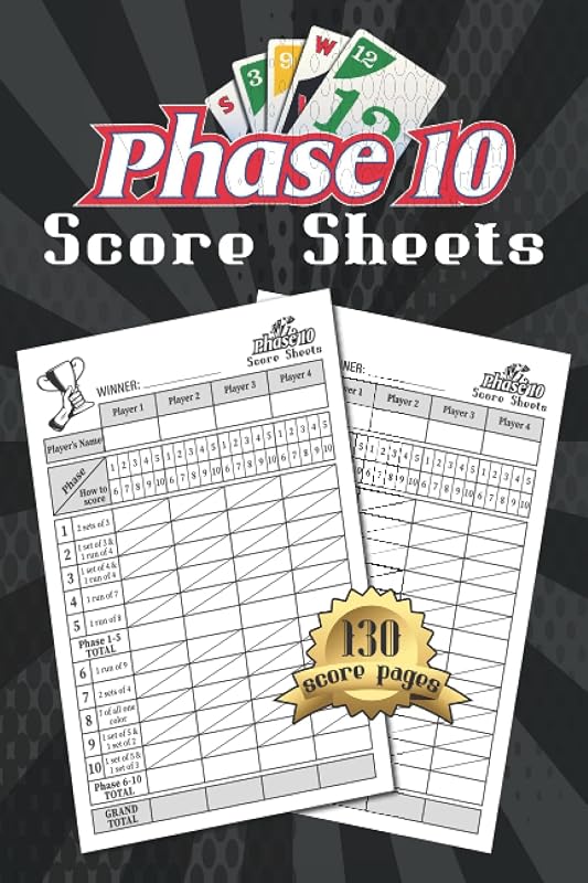 Phase 10 Score Sheets: 130 Phase 10 Score Pages for Scorekeeping, Phase Ten Score sheets, Phase 10 Score Pads with Size 6 x 9 by SB Art Publisher