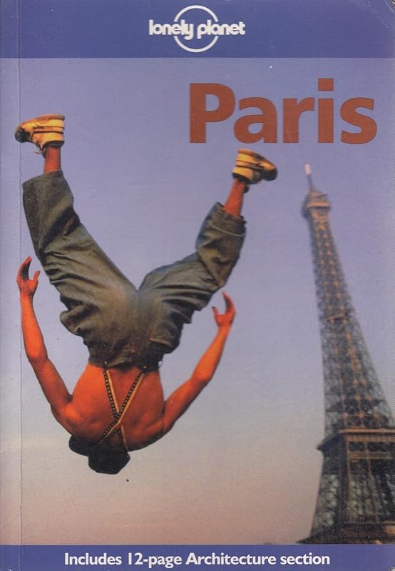 Lonely Planet Paris (Paris, 2nd Ed) by Daniel Robinson