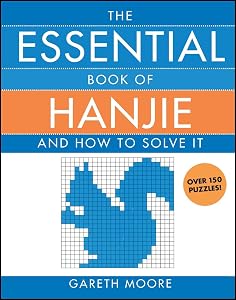 Essential Book of Hanjie: And How to Solve It by Gareth Moore