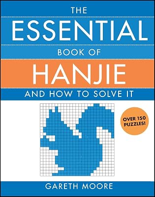 Essential Book of Hanjie: And How to Solve It