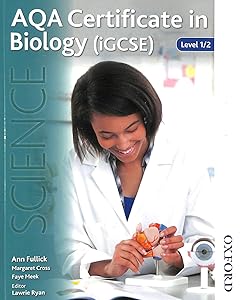 AQA Certificate in Biology (iGCSE) Level 1/2 by Ann Fullick