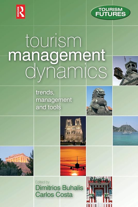 Tourism Management Dynamics by Dimitrios Buhalis