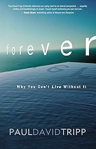 Forever: Why You Can’t Live Without It