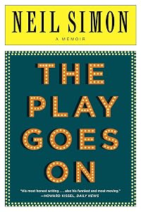 The Play Goes On: A Memoir