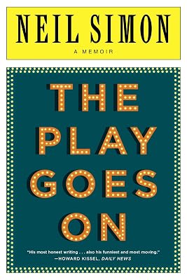 The Play Goes On: A Memoir