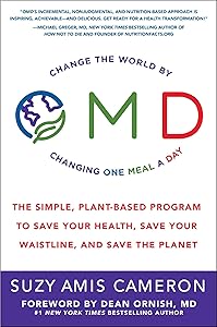 OMD: The Simple, Plant-Based Program to Save Your Health, Save Your Waistline, and Save the Planet by Suzy Amis Cameron