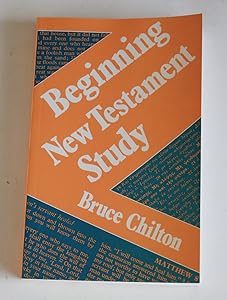 Beginning New Testament Study by Bruce Chilton