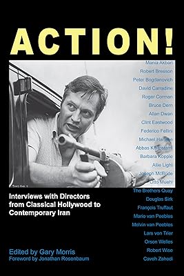Action!: Interviews with Directors from Classical Hollywood to Contemporary Iran (Anthem Film and Culture)