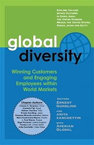 Global Diversity: Winning Customers and Engaging Employees within World Markets by Ernest Gundling
