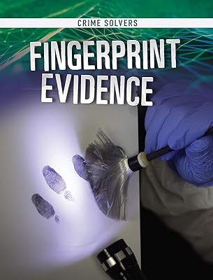 Fingerprint Evidence (Crime Solvers)