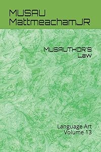 MUSAUTHOR'S Law: Language Art Volume 13 (2) by MUSAU MattmeachamJR