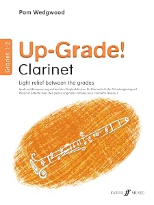 Up-Grade! Clarinet: Grade 1-2 (Faber Edition: Up-Grade! Series)