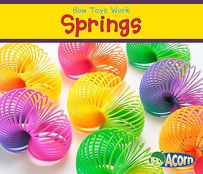 Springs (How Toys Work)