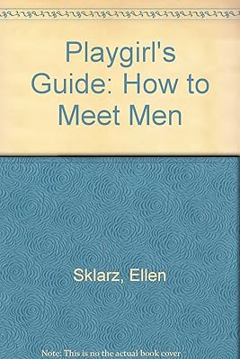 Playgirl's Guide: How to Meet Men