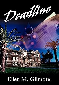 Deadline by Ellen M Gilmore
