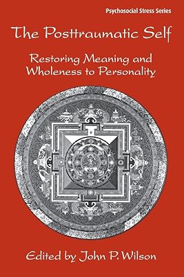 The Posttraumatic Self (Psychosocial Stress Series)