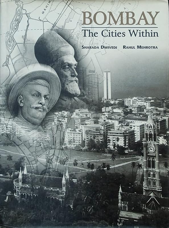 Bombay: The cities within by Sharada Dwivedi