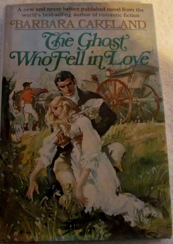 The ghost who fell in love by Barbara Cartland