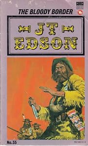 The bloody border (A Corgi book, no. 35) by John Thomas Edson