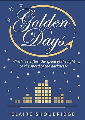 Golden Days (Elementor Chronicles Book 1)