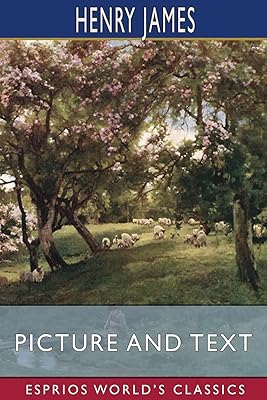 Picture and Text (Esprios Classics)