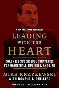 Leading with the Heart by Mike Krzyzewski