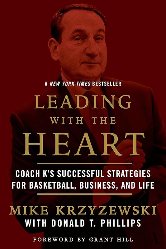 Leading with the Heart by Mike Krzyzewski