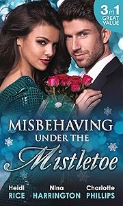 Misbehaving This Christmas: Misbehaving Under the Mistletoe