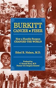 Burkitt Cancer Fiber by Ethel R Nelson M.D