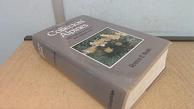 The Collingridge guide to collectors' Alpines: their cultivation in frames and Alpine houses