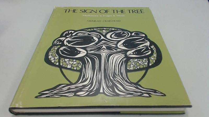 Sign of the Tree: Meditations in Images and Words by Meinrad Craighead