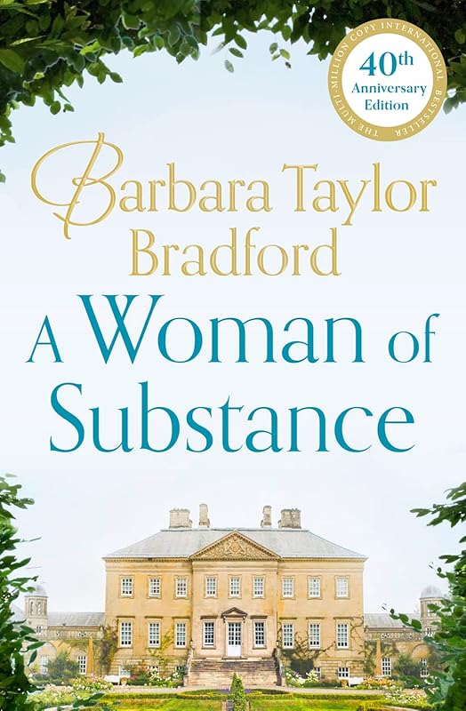 Woman Of Substance 30th Anniversary Ed by Barbara Taylor Bradford