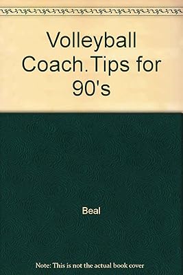 Volleyball Coaching Tips for the 90's