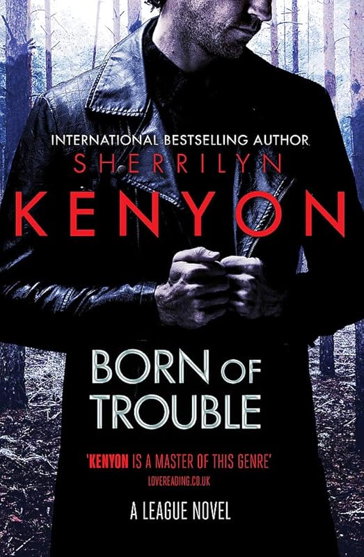 Born of Trouble by Sherrilyn Kenyon