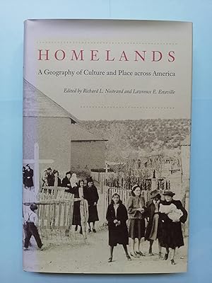 Homelands: A Geography of Culture and Place across America (Creating the North American Landscape)
