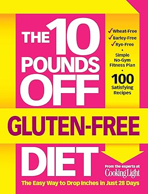 The 10 Pounds Off Gluten-Free Diet: The Easy Way to Drop Inches in Just 28 Days
