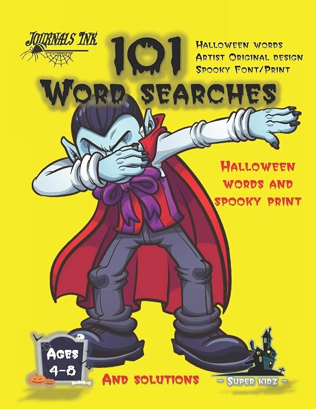 101 Word Searches: SUPER KIDZ Brand. Children - Ages 4-8 (US Edition). Halloween custom art and letters interior. Easy to Hard vocabulary learning ... time! (SuperKidz - Halloween Word Searches) by Journals Ink.