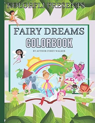KOLORFLI PRESENTS FAIRY DREAMS COLORING BOOK FOR KIDS
