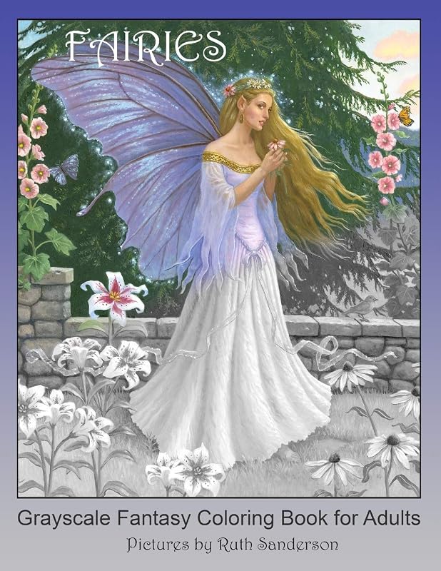 FAIRIES: Grayscale Fantasy Coloring Book for Adults by Ruth Sanderson