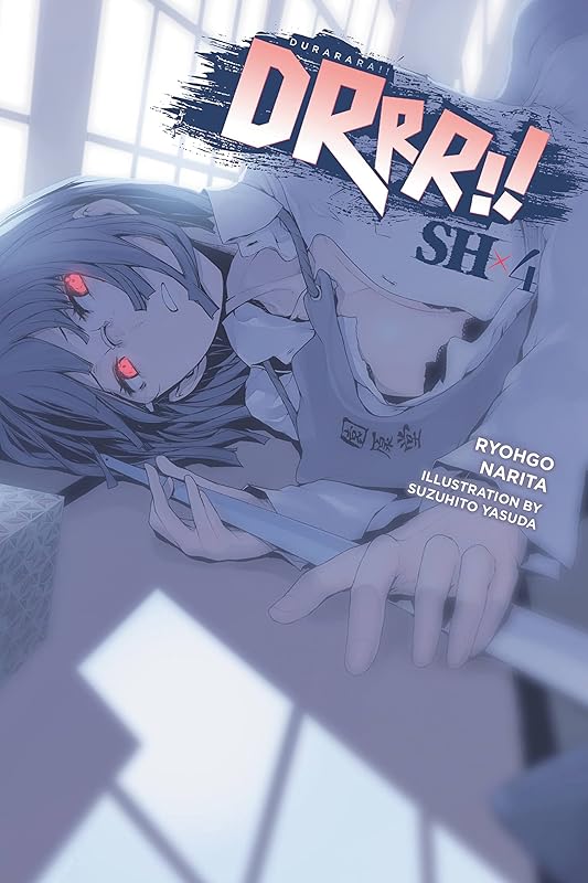 Durarara!! SH, Vol. 4 (light novel) (Durarara!! SH (light novel), 4) by Ryohgo Narita