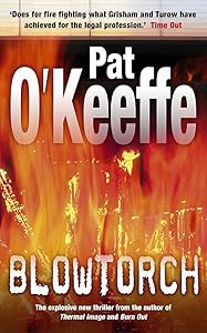 Blowtorch by Pat O'Keeffe
