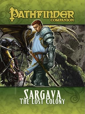 Sargava, the Lost Colony: Pathfinder Companion